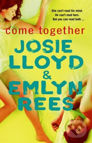 Kniha: Come Together (Josie Lloyd). Cornerstone, 1999 Kniha: Come Together (Josie Lloyd). Cornerstone, 1999