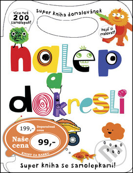 Kniha: Nalep a dokresli (). , 2013 Kniha: Nalep a dokresli (). , 2013