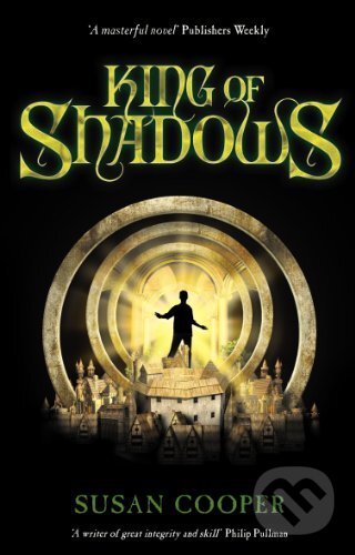 Kniha: King Of Shadows (Susan Cooper). Red Fox, 2010 Kniha: King Of Shadows (Susan Cooper). Red Fox, 2010