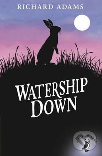 Kniha: Watership Down (Richard Adams). Penguin Books, 2014 Kniha: Watership Down (Richard Adams). Penguin Books, 2014