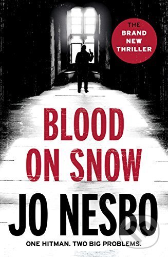 Kniha: Blood on Snow (Jo Nesbo). Harvill Press, 2015 Kniha: Blood on Snow (Jo Nesbo). Harvill Press, 2015