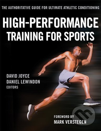 Kniha: High-Performance Training for Sports (Daniel Lewindon a David Joyce). Human Kinetics, 2014 Kniha: High-Performance Training for Sports (Daniel Lewindon a David Joyce). Human Kinetics, 2014