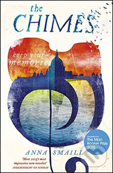 Kniha: The Chimes (Anna Small). Harvill Press, 2015 Kniha: The Chimes (Anna Small). Harvill Press, 2015