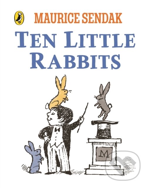 Kniha: Ten Little Rabbits (Maurice Sendak). Puffin Books, 2025 Kniha: Ten Little Rabbits (Maurice Sendak). Puffin Books, 2025