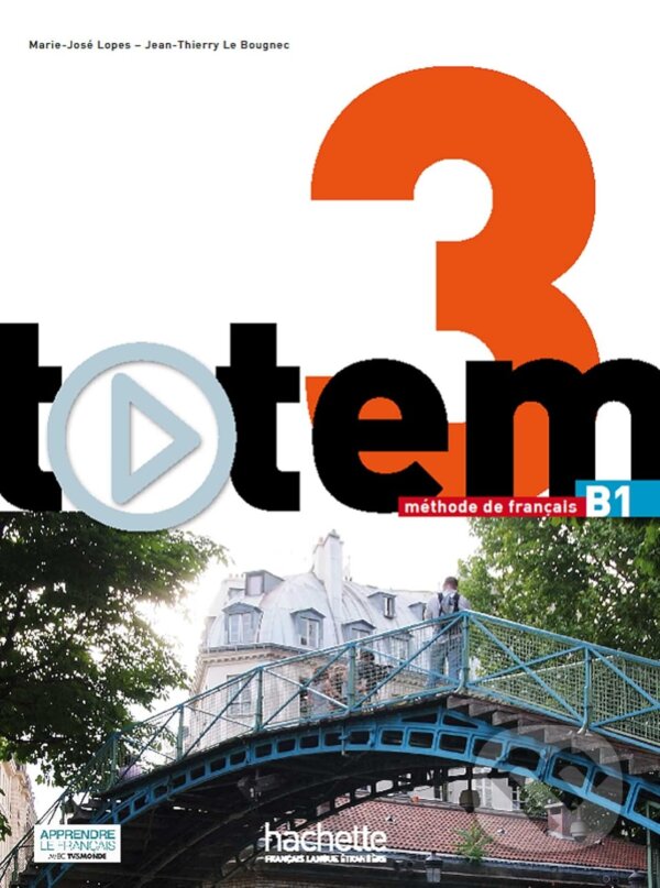 Audiokniha: Totem 3 - CD Audio pour la classe (Marie-José Lopes a Jean-Thierry Le Bougnec). Hachette Audio, 2015 Audiokniha: Totem 3 - CD Audio pour la classe (Marie-José Lopes a Jean-Thierry Le Bougnec). Hachette Audio, 2015