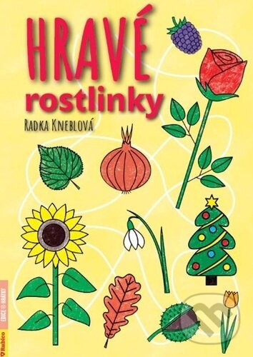 Kniha: Hravé rostlinky (Radka Kneblová). Rubico, 2025 Kniha: Hravé rostlinky (Radka Kneblová). Rubico, 2025