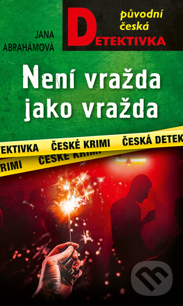 E-kniha: Není vražda jako vražda (Jana Abrahámová). Moba, 2025 E-kniha: Není vražda jako vražda (Jana Abrahámová). Moba, 2025