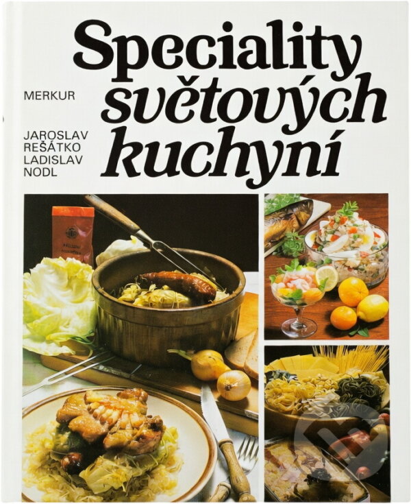 Kniha: Speciality světových kuchyní (Jaroslav Řešátko a Ladislav Nodl). Merkur, 1992 Kniha: Speciality světových kuchyní (Jaroslav Řešátko a Ladislav Nodl). Merkur, 1992