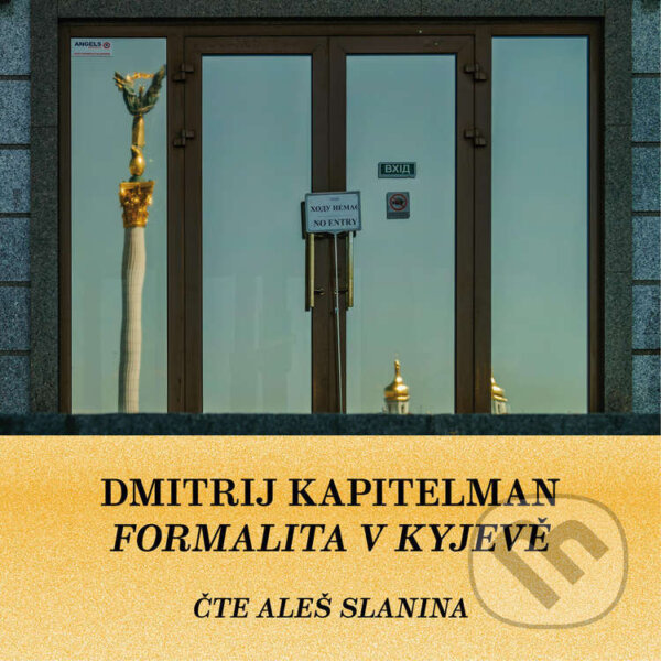 Audiokniha: Formalita v Kyjevě (Dmitrij Kapitelman). Větrné mlýny, 2025 Audiokniha: Formalita v Kyjevě (Dmitrij Kapitelman). Větrné mlýny, 2025