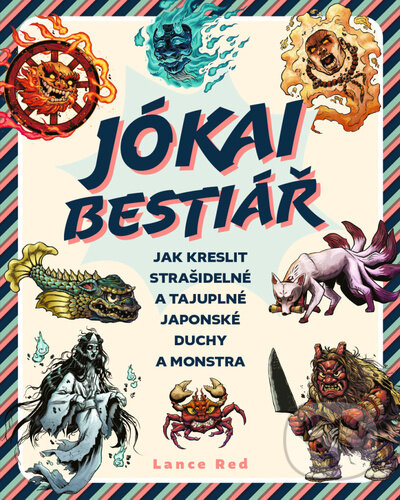 Kniha: Jókai bestiář (Lance Armstrong). Zoner Press, 2025 Kniha: Jókai bestiář (Lance Armstrong). Zoner Press, 2025