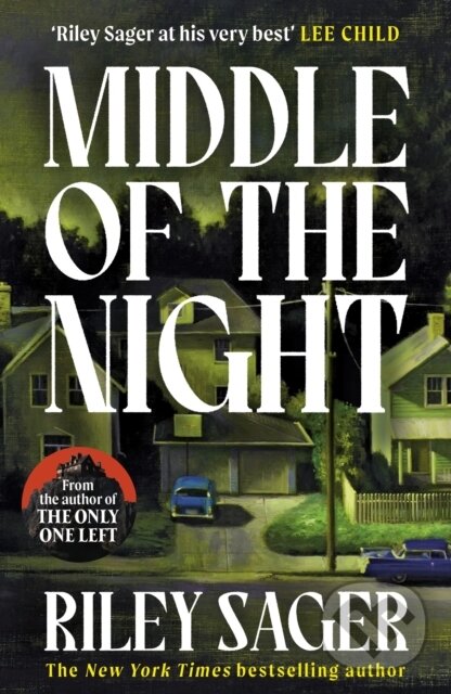 Kniha: Middle of the Night (Riley Sager). Hodder Paperback, 2025 Kniha: Middle of the Night (Riley Sager). Hodder Paperback, 2025