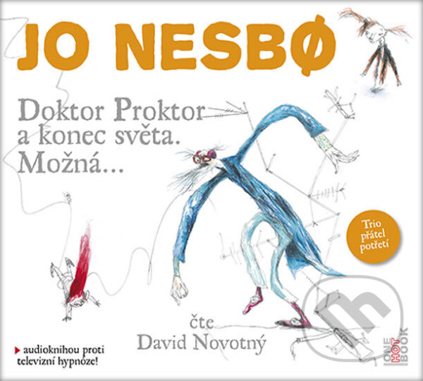 Audiokniha: Doktor Proktor a konec světa. Možná... (Jo Nesbo). OneHotBook, 2016 Audiokniha: Doktor Proktor a konec světa. Možná... (Jo Nesbo). OneHotBook, 2016