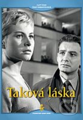 Film: Taková láska - digipack (Jiří Weiss) (). Filmexport Home Video, 1959 Film: Taková láska - digipack (Jiří Weiss) (). Filmexport Home Video, 1959
