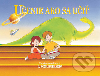 Kniha: Učenie ako sa učiť (L. Ron Hubbard). IP SERVIS Kniha: Učenie ako sa učiť (L. Ron Hubbard). IP SERVIS