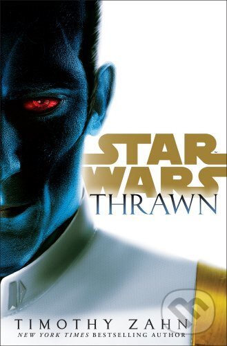 Kniha: Star Wars: Thrawn (Timothy Zahn). Century, 2017 Kniha: Star Wars: Thrawn (Timothy Zahn). Century, 2017