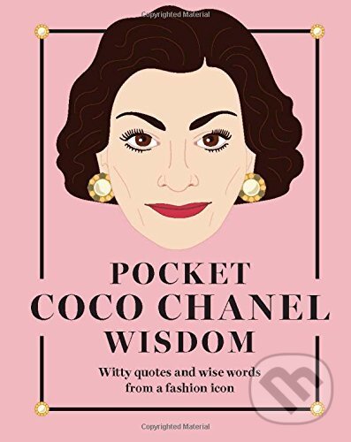 Kniha: Pocket Coco Chanel Wisdom (Hardie Grant). Hardie Grant Kniha: Pocket Coco Chanel Wisdom (Hardie Grant). Hardie Grant