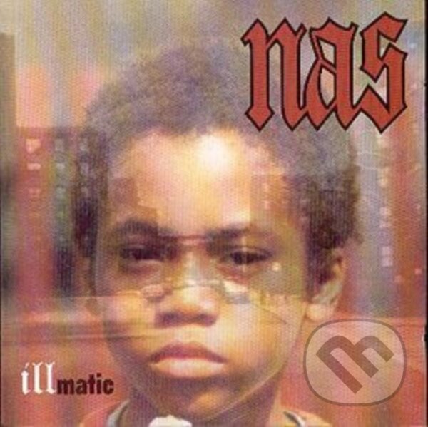 Hudební CD: NAS: ILLMATIC (Sony Music Entertainment). Sony Music Entertainment, 1994 Hudební CD: NAS: ILLMATIC (Sony Music Entertainment). Sony Music Entertainment, 1994