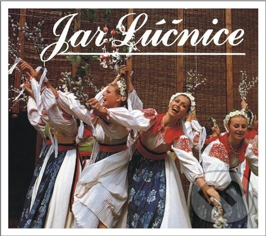 Hudební CD: Lúčnica: Jar Lúčnice (Panther). Panther, 2012 Hudební CD: Lúčnica: Jar Lúčnice (Panther). Panther, 2012