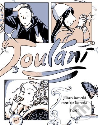 Kniha: Toulání (Mariko Tamaki). Host, 2025 Kniha: Toulání (Mariko Tamaki). Host, 2025