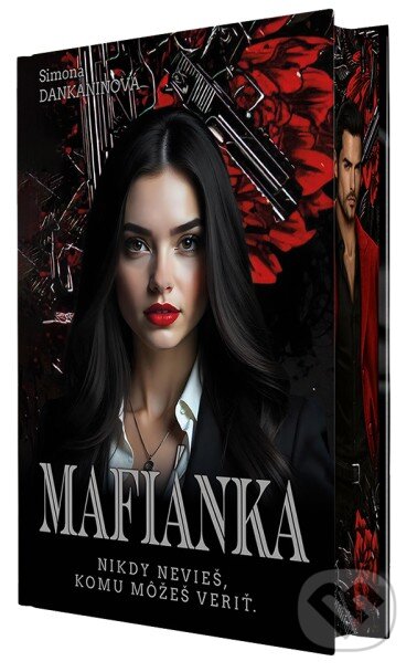 Kniha: Mafiánka (Simona Dankaninová). MERIDIANO-press, 2025 Kniha: Mafiánka (Simona Dankaninová). MERIDIANO-press, 2025