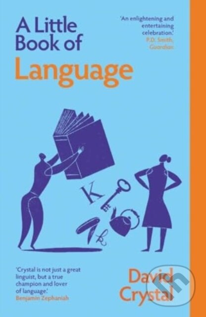 Kniha: A Little Book of Language (David Crystal). Yale University Press, 2025 Kniha: A Little Book of Language (David Crystal). Yale University Press, 2025