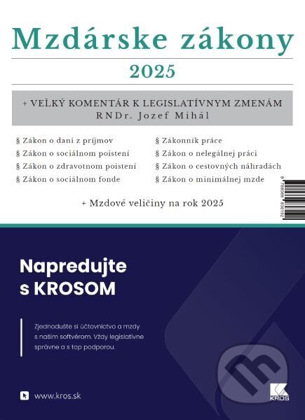 Kniha: Mzdárske zákony 2025 (Jozef Mihál). Porada s.k., 2025 Kniha: Mzdárske zákony 2025 (Jozef Mihál). Porada s.k., 2025