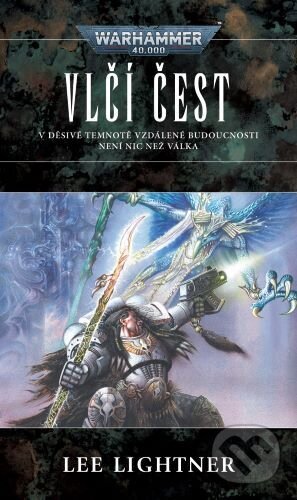 Kniha: Vlčí čest (Lee Lightner). Polaris, 2025 Kniha: Vlčí čest (Lee Lightner). Polaris, 2025