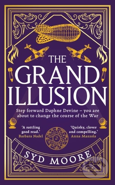 Kniha: The Grand Illusion (Syd Moore). Oneworld Publications, 2025 Kniha: The Grand Illusion (Syd Moore). Oneworld Publications, 2025
