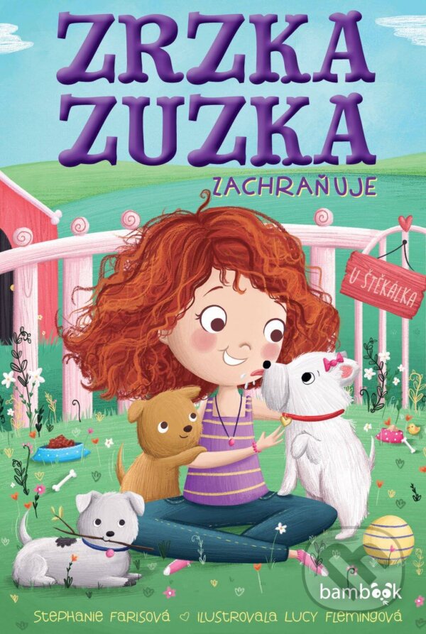 E-kniha: Zrzka Zuzka zachraňuje (Lucy Flemingová a Stephanie Farisová). Grada, 2025 E-kniha: Zrzka Zuzka zachraňuje (Lucy Flemingová a Stephanie Farisová). Grada, 2025