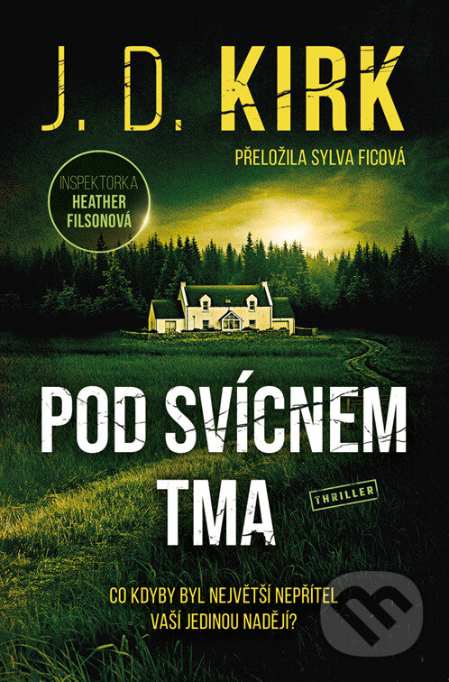 E-kniha: Pod svícnem tma (J. D. Kirk). Vendeta, 2025 E-kniha: Pod svícnem tma (J. D. Kirk). Vendeta, 2025