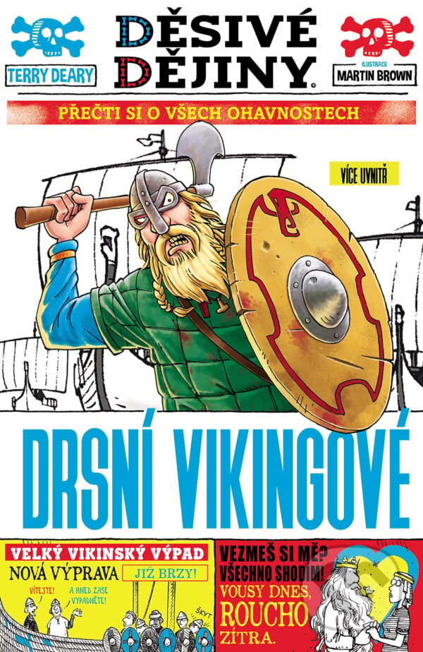 Kniha: Drsní Vikingové (Terry Deary). Slovart CZ, 2025 Kniha: Drsní Vikingové (Terry Deary). Slovart CZ, 2025