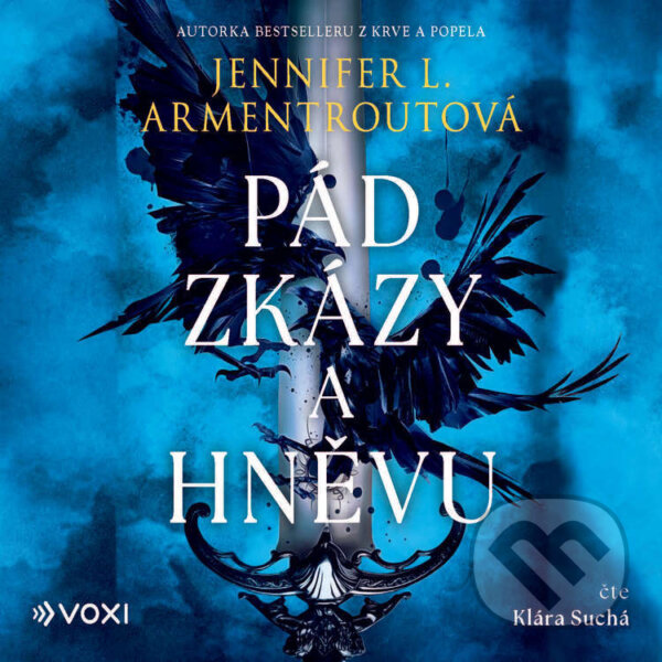 Audiokniha: Pád zkázy a hněvu (Jennifer L. Armentrout). Voxi, 2025 Audiokniha: Pád zkázy a hněvu (Jennifer L. Armentrout). Voxi, 2025
