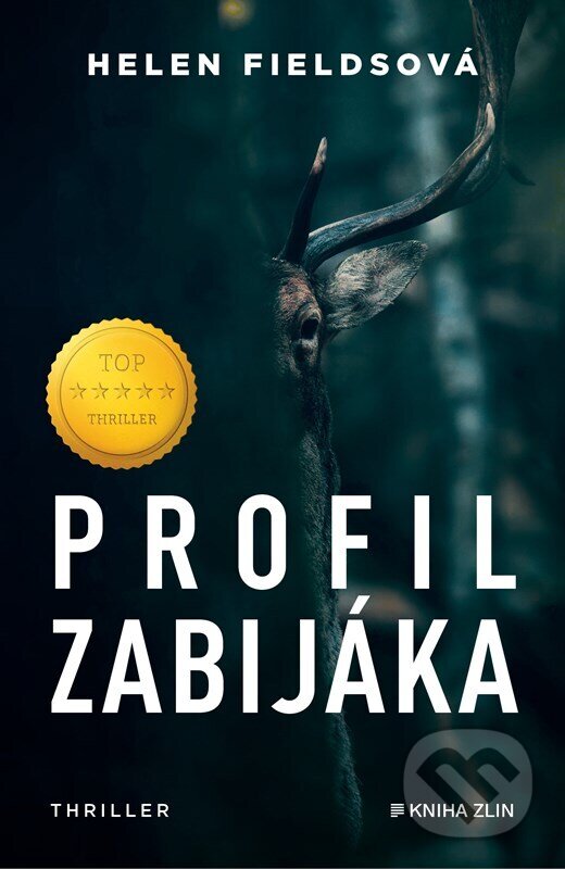 Kniha: Profil zabijáka (Helen Fields). Kniha Zlín, 2025 Kniha: Profil zabijáka (Helen Fields). Kniha Zlín, 2025