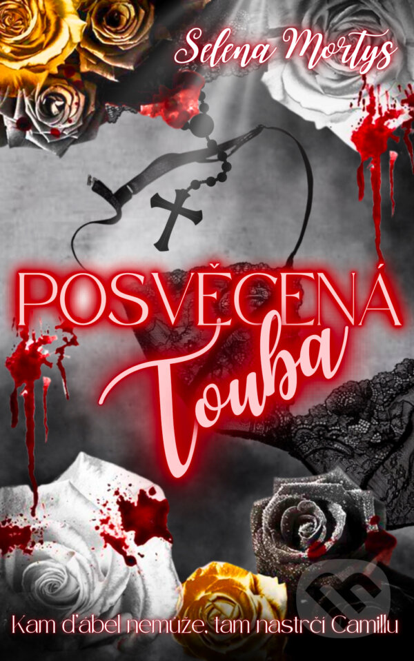 E-kniha: Posvěcená touha (Selena Mortys). Solis, 2025 E-kniha: Posvěcená touha (Selena Mortys). Solis, 2025