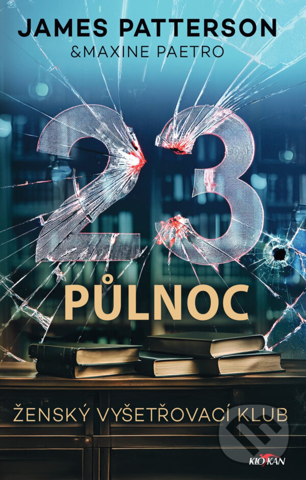 Kniha: 23. půlnoc (James Patterson a Maxine Paetro). Alpress, 2025 Kniha: 23. půlnoc (James Patterson a Maxine Paetro). Alpress, 2025