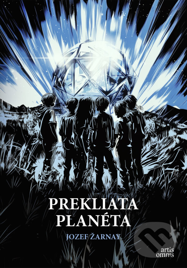 Kniha: Prekliata planéta (Jozef Žarnay). Artis Omnis, 2025 Kniha: Prekliata planéta (Jozef Žarnay). Artis Omnis, 2025