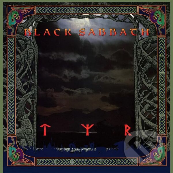 Hudební CD: Black Sabbath: Tyr LP (Universal Music). Universal Music, 2025 Hudební CD: Black Sabbath: Tyr LP (Universal Music). Universal Music, 2025
