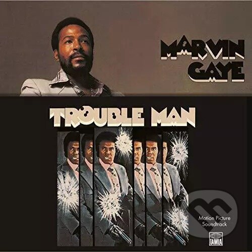 Hudební CD: Marvin Gaye: Trouble Man LP (Universal Music). Universal Music, 2016 Hudební CD: Marvin Gaye: Trouble Man LP (Universal Music). Universal Music, 2016