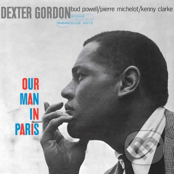 Hudební CD: Dexter Gordon: Our Man In Paris LP (Universal Music). Universal Music, 2025 Hudební CD: Dexter Gordon: Our Man In Paris LP (Universal Music). Universal Music, 2025