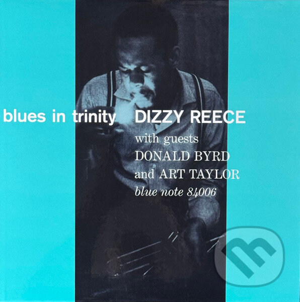 Hudební CD: Reece Dizzy: Blues In Trinity LP (Universal Music). Universal Music, 2025 Hudební CD: Reece Dizzy: Blues In Trinity LP (Universal Music). Universal Music, 2025