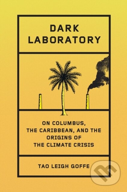 Kniha: Dark Laboratory (Dr Tao Leigh Goffe). Hamish Hamilton, 2025 Kniha: Dark Laboratory (Dr Tao Leigh Goffe). Hamish Hamilton, 2025