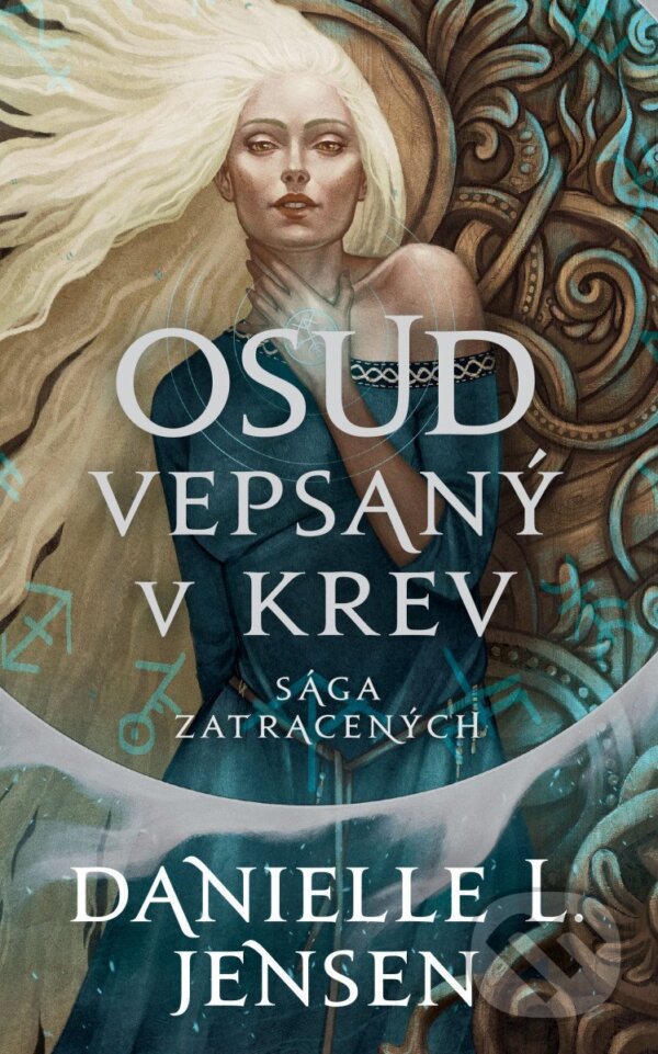 Kniha: Osud vepsaný v krev (Danielle L. Jensen). Laser books, 2025 Kniha: Osud vepsaný v krev (Danielle L. Jensen). Laser books, 2025