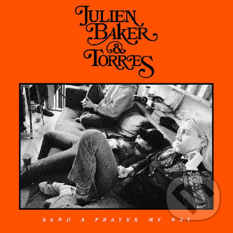 Hudební CD: Julien Baker & Torres: Send A Prayer My Way (Hudobné albumy). Hudobné albumy, 2025 Hudební CD: Julien Baker & Torres: Send A Prayer My Way (Hudobné albumy). Hudobné albumy, 2025