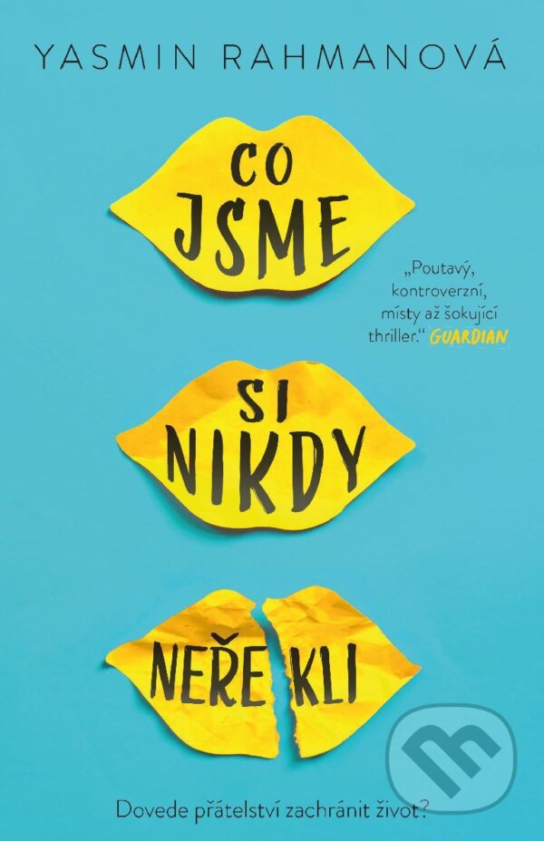 E-kniha: Co jsme si nikdy neřekli (Yasmin Rahmanová). YOLi CZ, 2025 E-kniha: Co jsme si nikdy neřekli (Yasmin Rahmanová). YOLi CZ, 2025
