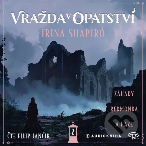 Audiokniha: Vražda v opatství (Irina Shapiro). Kanopa, 2025 Audiokniha: Vražda v opatství (Irina Shapiro). Kanopa, 2025