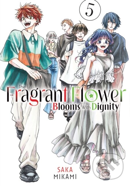 Kniha: The Fragrant Flower Blooms With Dignity 5 (Saka Mikami). Kodansha Comics, 2025 Kniha: The Fragrant Flower Blooms With Dignity 5 (Saka Mikami). Kodansha Comics, 2025