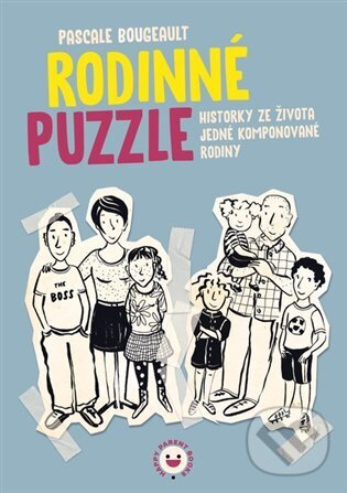 Kniha: Rodinné puzzle (Pascale Bougeault). Happy Parent Books, 2025 Kniha: Rodinné puzzle (Pascale Bougeault). Happy Parent Books, 2025