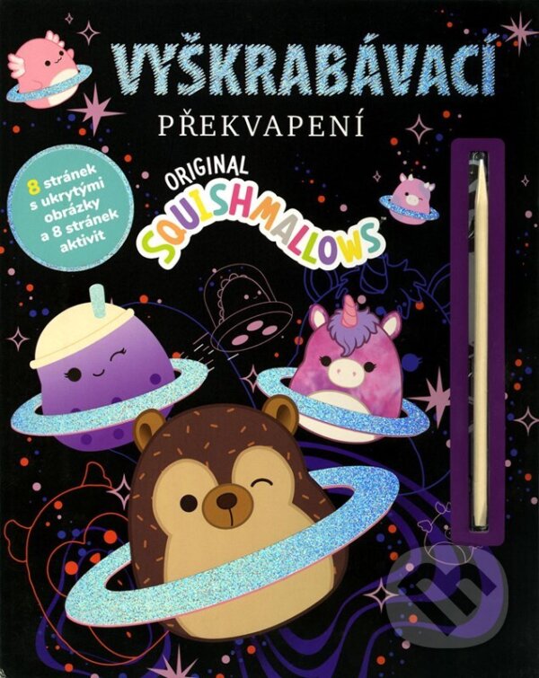 Kniha: Squishmallows: Vyškrabávací překvapení (Autorský kolektív). Alicanto, 2025 Kniha: Squishmallows: Vyškrabávací překvapení (Autorský kolektív). Alicanto, 2025