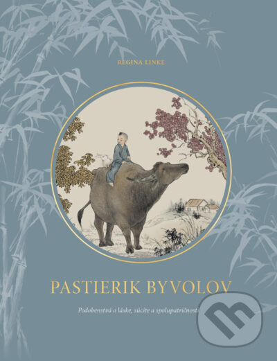 Kniha: Pastierik byvolov (Regina Linke). Tatran, 2025 Kniha: Pastierik byvolov (Regina Linke). Tatran, 2025