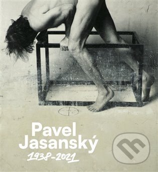 Kniha: Pavel Jasanský 1938 - 2021 (Pavel Vančát). Archiv výtvarného umění, 2025 Kniha: Pavel Jasanský 1938 - 2021 (Pavel Vančát). Archiv výtvarného umění, 2025